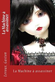 La machine à assassiner - Book #2 of the La poupée sanglante