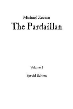 Paperback Michael Zévaco's The Pardaillan: Volume I Book