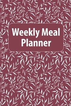 Paperback Weekly Meal Planer: Weekly Food Planner with Grocery List- Easy Diet Plan Notebook for the Week - brunches Design Journal with Shopping Li Book