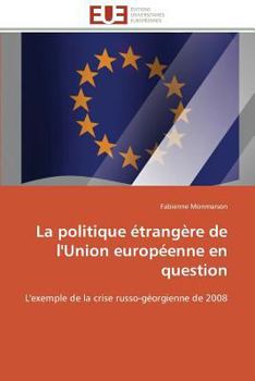 Paperback La politique étrangère de l'union européenne en question [French] Book