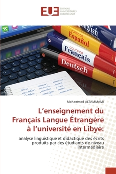 Paperback L'enseignement du Français Langue Étrangère à l'université en Libye [French] Book