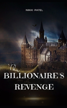The Billionaire's Revenge
