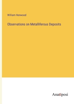 Paperback Observations on Metalliferous Deposits Book
