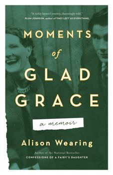 Paperback Moments of Glad Grace: A Memoir Book