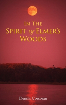 Hardcover In The Spirit Of Elmer's Woods Book