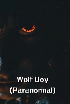 Paperback Wolf Boy (Paranormal) Book