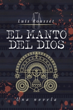 Paperback El Manto Del Dios: Una Novela [Spanish] Book