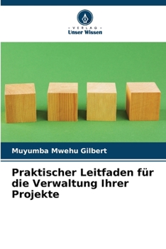 Paperback Praktischer Leitfaden für die Verwaltung Ihrer Projekte [German] Book