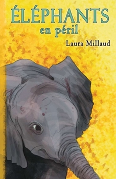 Paperback Eléphants en péril [French] Book