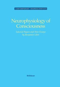 Paperback Neurophysiology of Consciousness Book