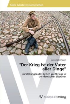 Paperback "Der Krieg ist der Vater aller Dinge" [German] Book