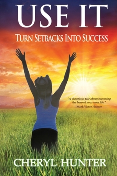 Paperback Use It: Turn Setbacks into Success Book