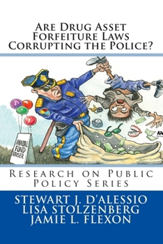 Paperback Are Drug Asset Forfeiture Laws Corrupting the Police? Book