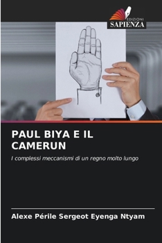 Paul Biya E Il Camerun (Italian Edition)