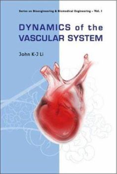 Hardcover Dynamics of the Vascular System Book