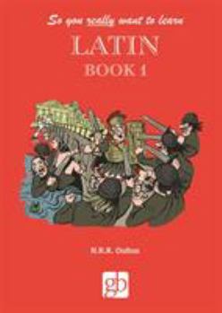 Hardcover So you really want to learn Latin Book 1 Book