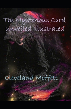 Paperback The Mysterious Card Unveiled Illustrated Book