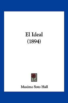 Paperback El Ideal (1894) [Spanish] Book