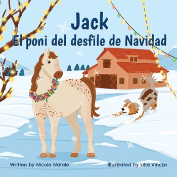Jack El poni del desfile de Navidad (Spanish Edition)