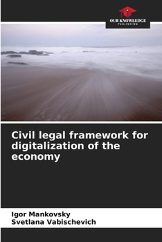 Paperback Civil legal framework for digitalization of the economy Book