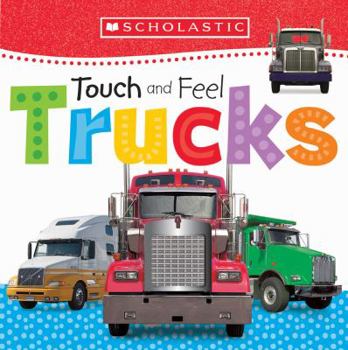 Board book Touch and Feel Trucks: Scholastic Early Learners (Touch and Feel) Book