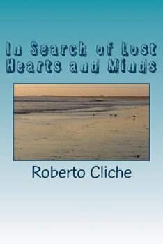 Paperback In Search of Lost Hearts and Minds Book