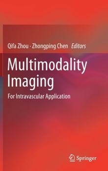 Hardcover Multimodality Imaging: For Intravascular Application Book