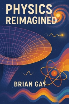 Paperback Physics Reimagined Book