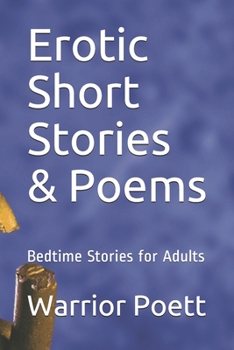 Paperback Erotic Short Stories & Poems: Bedtime Stories for Adults Book