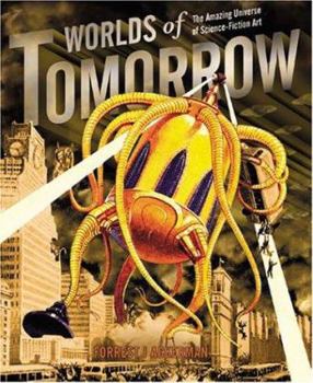 Hardcover Worlds of Tomorrow: The Amazing Universe of Science Fiction Art Book