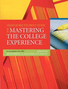Paperback "Mastering the College Experience" Telecourse Student Guide: Used with ...-Mastering the College Experience; Master Student-Becoming a Master Student Book