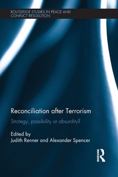Paperback Reconciliation after Terrorism: Strategy, possibility or absurdity? Book
