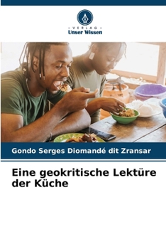 Paperback Eine geokritische Lektüre der Küche [German] Book