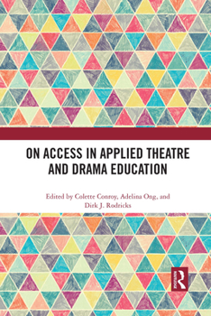 Paperback On Access in Applied Theatre and Drama Education Book