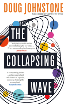 Paperback The Collapsing Wave: The Epic, Awe-Inspiring New Novel from the Author of BBC 2's Between the Covers Pick the Space Between Us Volume 2 Book