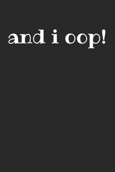 And I Oop: Notebook Notizbuch College Liniert Journal Linien A5 120 Seiten I Schulheft I Skizzenbuch I Tagebuch I Internet Meme I Trend I Sk Sk Sk I Girl I Girls I And I Oop