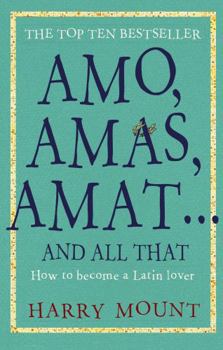 Paperback Amo, Amas, Amat ... and All That Book