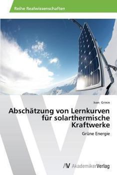 Paperback Abschätzung von Lernkurven für solarthermische Kraftwerke [German] Book