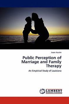 Paperback Public Perception of Marriage and Family Therapy Book