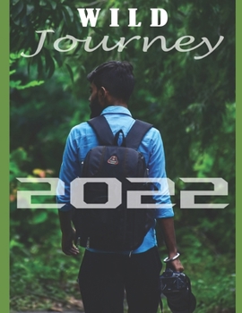 Paperback Wild Journey 2022: Arnab Dey Book