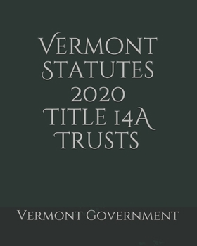 Paperback Vermont Statutes 2020 Title 14A Trusts Book