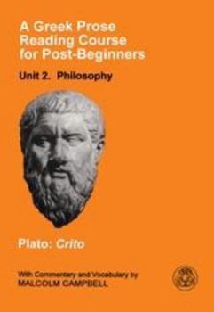Paperback A Greek Prose Course: Unit 2: Philosophy Book
