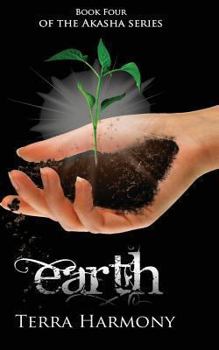 Paperback Earth, Book Four of the Akasha Series Book