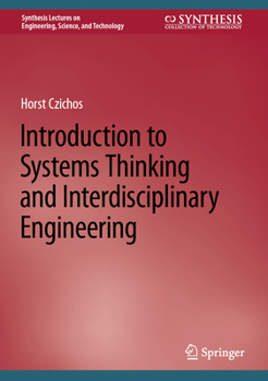 Hardcover Introduction to Systems Thinking and Interdisciplinary Engineering Book