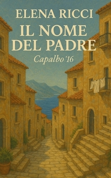 Paperback Il nome del padre: Capalbo 16 [Italian] Book