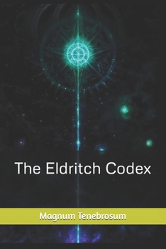 Paperback The Eldritch Codex Book