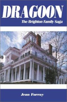 Paperback Dragoon: The Brighton Family Saga Book