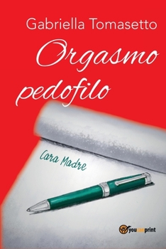 Paperback Orgasmo pedofilo [Italian] Book