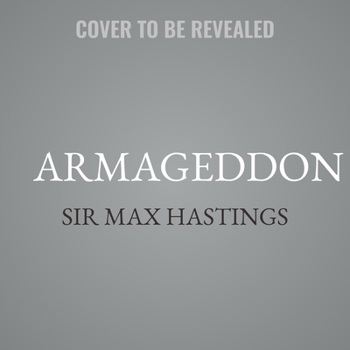 Armageddon: The Battle for Germany 1944-45