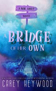 Paperback A Bridge of Her Own Book